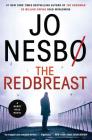 The Redbreast: A Harry Hole Novel (Harry Hole Series #3) By Jo Nesbo Cover Image