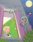 The Dream Catcher By Caroline Twomey Cover Image