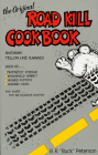 The Original Road Kill Cookbook By B.R. Peterson, J. Angus Mclean (Illustrator) Cover Image