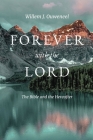 Forever with the Lord: The Bible and the Hereafter By Willem J. Ouweneel Cover Image
