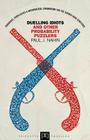 Duelling Idiots and Other Probability Puzzlers (Princeton Puzzlers) Cover Image