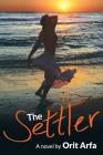 The Settler: A Novel of Modern Israel Cover Image