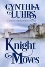 Knight Moves: A Merriweather Sisters Time Travel Romance Cover Image