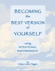 Becoming the Best Version of Yourself By Gladys Latimer Wiggins Cover Image