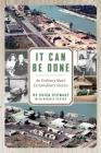 It Can Be Done: An Ordinary Man's Extraordinary Success Cover Image