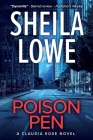 Poison Pen: A Claudia Rose Novel (Forensic Handwriting Mysteries #1) By Sheila Lowe Cover Image