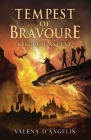 Tempest of Bravoure: Kingdom Ascent By Valena D'Angelis, Valena D'Angelis (Illustrator) Cover Image