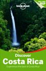 Lonely Planet Discover Costa Rica By Lonely Planet, Wendy Yanagihara, Gregor Clark Cover Image