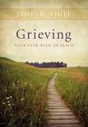 Grieving: Your Path Back to Peace Cover Image