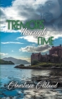 Tremors through Time By Anastasia Abboud Cover Image