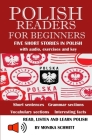 Polish Readers Five Short Stories In Polish: for Beginners; with Audio; Learn Polish with Easy Reading and Listening; Expand Vocabulary and Practice G Cover Image