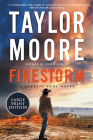 Firestorm: A Novel (Garrett Kohl #2) By Taylor Moore Cover Image