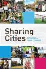 Sharing Cities: Activating the Urban Commons By Shareable (Editor) Cover Image