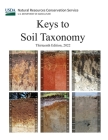 Keys to Soil Taxonomy (Thirteenth Edition, 2022) By U S Dept of Agriculture Cover Image