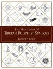 The Handbook of Tibetan Buddhist Symbols Cover Image