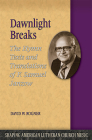Dawnlight Breaks: The Hymn Texts and Translations of F. Samuel Janzow (Shaping American Lutheran Church Music #3) By David W. Rogner Cover Image