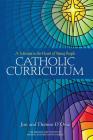 Catholic Curriculum: A Mission to the Heart of Young People Cover Image