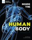 Inside the Human Body (Inquire & Investigate) By Mooney, Tom Casteel (Illustrator) Cover Image