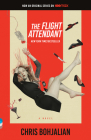 The Flight Attendant (Television Tie-In Edition): A Novel (Vintage Contemporaries) Cover Image