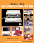 Collectible Microcomputers (Schiffer Book for Collectors) Cover Image