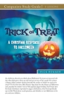 Trick or Treat Study Guide: A Christian Response to Halloween By Rick Renner Cover Image