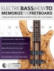 Electric Bass: How To Memorize The Fretboard Cover Image