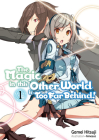 The Magic in This Other World Is Too Far Behind! Volume 1 Cover Image