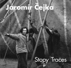 Jaromír Cejka: Traces Cover Image