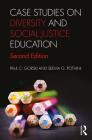 Case Studies on Diversity and Social Justice Education Cover Image
