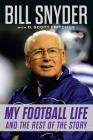 Bill Snyder: My Football Life and the Rest of the Story Cover Image