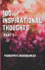 100 Inspirational Thoughts Part 1 By Padmapriya Mahendarkar Cover Image
