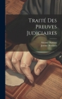 Traité Des Preuves Judiciaires Cover Image