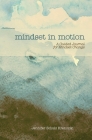 Mindset In Motion: A Guided Journal for Mindset Change Cover Image