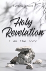 Holy Revelation: I Am The Lord Cover Image