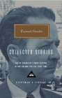 Collected Stories of Raymond Chandler: Introduction by John Bayley (Everyman's Library Contemporary Classics Series) By Raymond Chandler, John Bayley (Introduction by) Cover Image