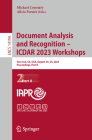Document Analysis and Recognition - Icdar 2023 Workshops: San José, Ca, Usa, August 24-26, 2023, Proceedings, Part II (Lecture Notes in Computer Science #1419) Cover Image