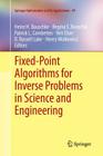 Fixed-Point Algorithms for Inverse Problems in Science and Engineering (Springer Optimization and Its Applications #49) By Heinz H. Bauschke (Editor), Regina S. Burachik (Editor), Patrick L. Combettes (Editor) Cover Image