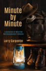 Minute by Minute: A Collection of 100 of the Best Scoutmaster's Minutes Cover Image