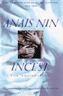 Incest: From “A Journal of Love” -The Unexpurgated Diary of Anaïs Nin (1932-1934) By Anaïs Nin Cover Image
