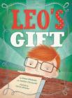 Leo's Gift By Susan Blackaby, Joellyn Cicciarelli, Carrie Schuler (Illustrator) Cover Image