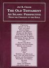 Bible an Islamic Perspective Old Testament Volume 2 Cover Image