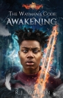 The Wayman's Code: Awakening Cover Image