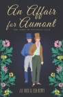 An Affair for Aumont By Lisa Henry, J. a. Rock Cover Image