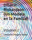 Dibarri Richardson (Un Modelo en la Familia): Volumen 2 Cover Image