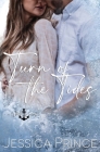 Turn of the Tides: a Small Town Enemies to Lovers Romance Cover Image