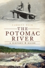 The Potomac River: A History & Guide By Garrett Peck Cover Image