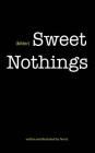 (bitter) Sweet Nothings By Tina G Cover Image