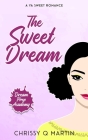 The Sweet Dream By Chrissy Q. Martin Cover Image