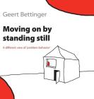 Moving on by Standing Still: A Different View of 'Problem Behavior' Cover Image