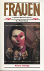 Frauen: German Women Recall the Third Reich By Alison Owings Cover Image